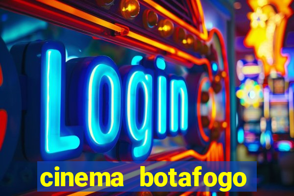 cinema botafogo praia shopping